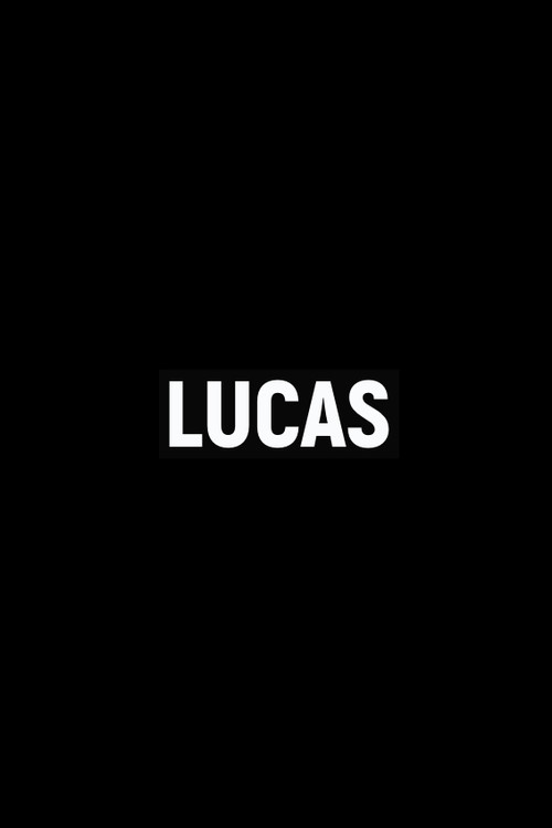 Lucas Poster