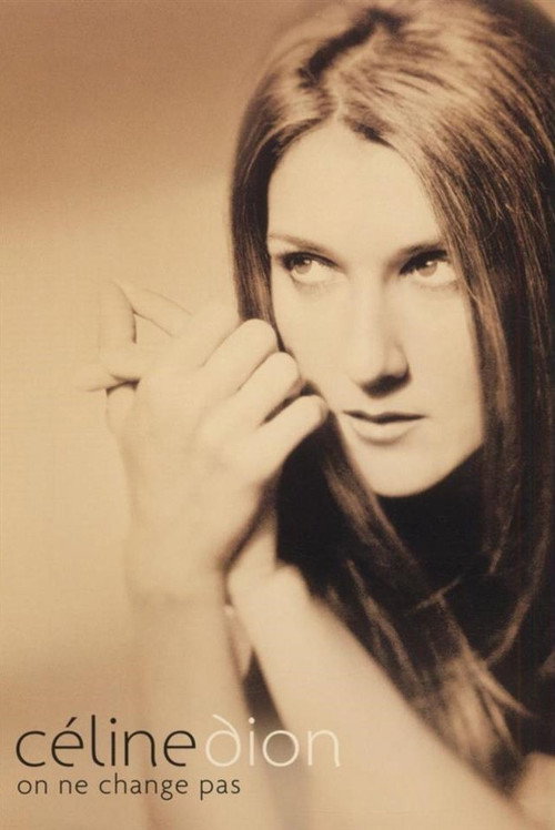 Celine Dion - On Ne Change Pas Poster