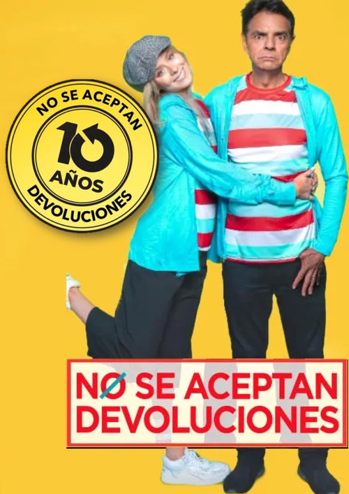 Reunión 10 años – No se aceptan devoluciones Poster