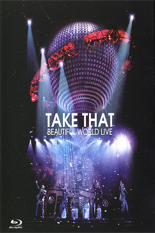 Take That - Beautiful World Live Poster