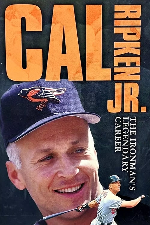 Cal Ripken Jr - The Ironman's Legendary Career Poster