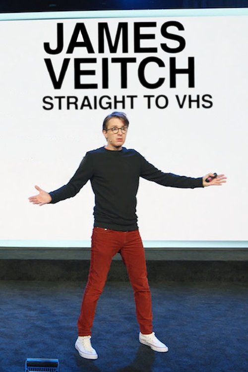 James Veitch: Straight to VHS Poster