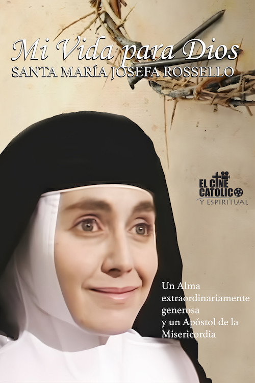 Mi Vida para Dios - Santa Maria Josefa Rossello Poster