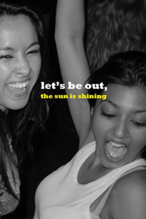 Let's Be Out, the Sun Is Shining Poster