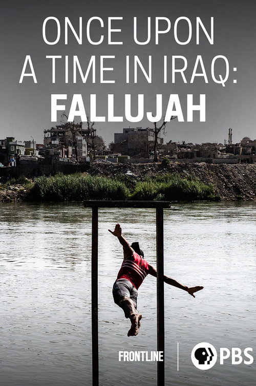 Once Upon a Time in Iraq: Fallujah Poster
