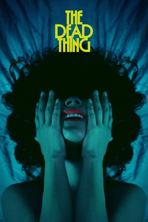 The Dead Thing Poster