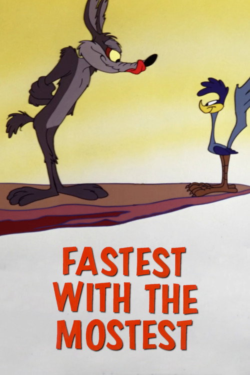 Fastest with the Mostest Poster