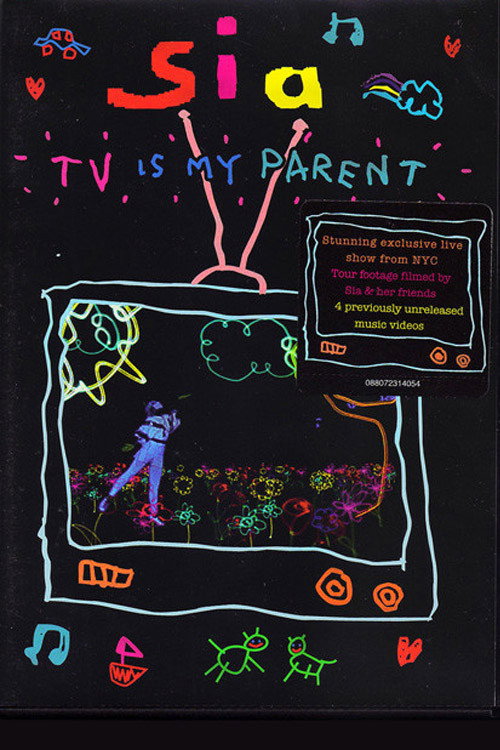 Sia: TV is My Parent Poster