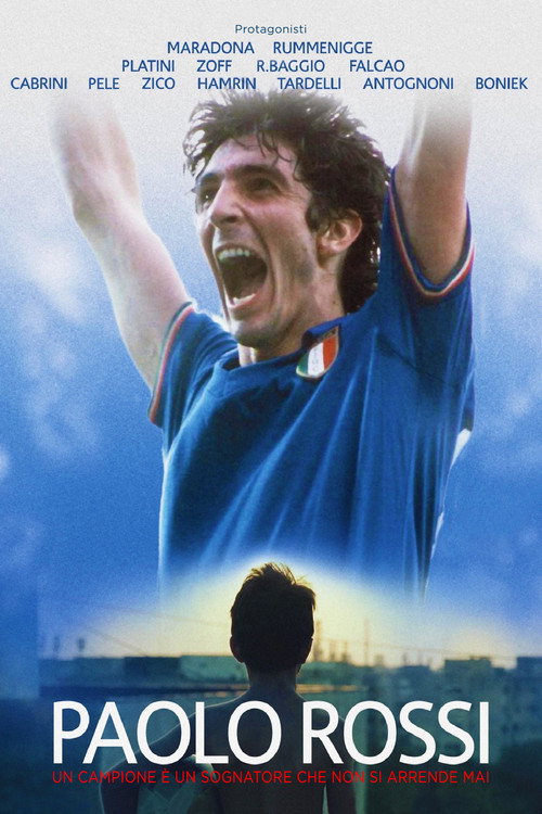 Paolo Rossi: A Champion is a Dreamer Who Never Gives Up Poster