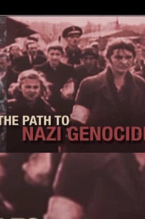 The Path to Nazi Genocide Poster