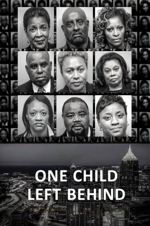 One Child Left Behind: The Untold Atlanta Cheating Scandal Poster