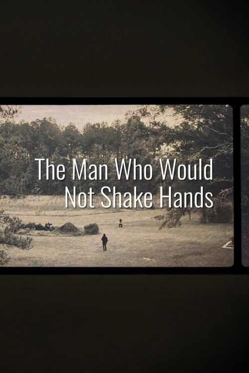 The Man Who Would Not Shake Hands Poster
