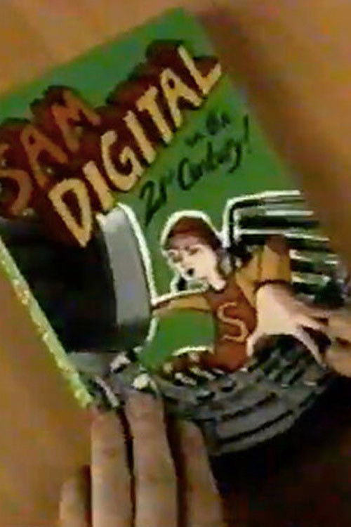 The Adventures of Sam Digital in the 21st Century Poster