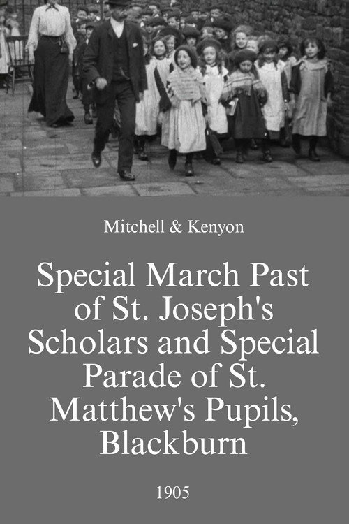 Special March Past of St. Joseph's Scholars and Special Parade of St. Matthew's Pupils, Blackburn Poster