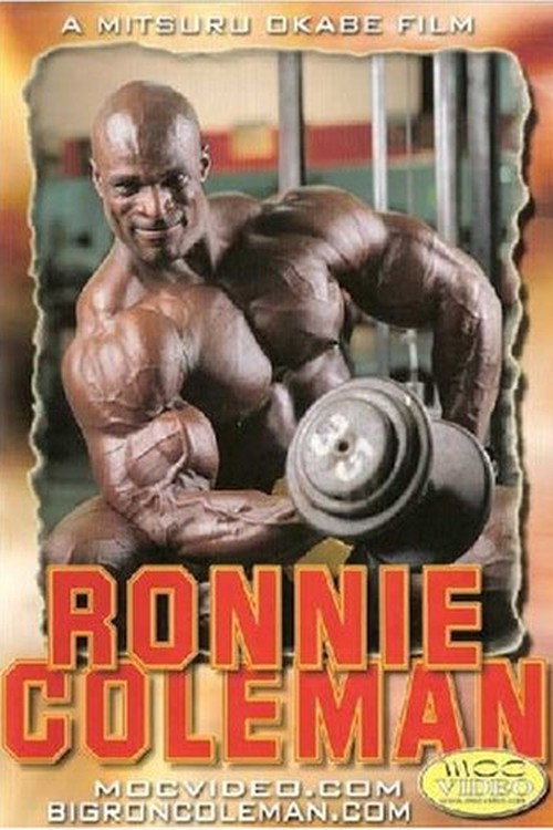 Ronnie Coleman: The First Training Video Poster