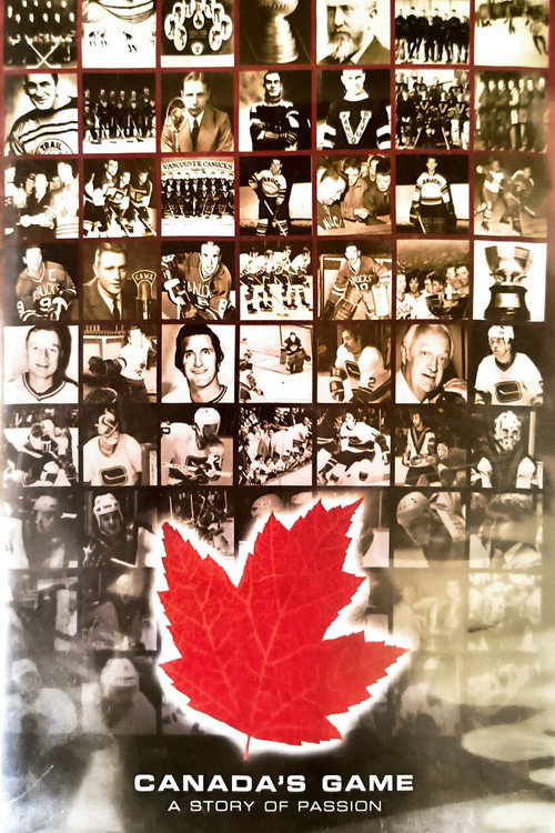 Canada's Game: A Story of Passion Poster