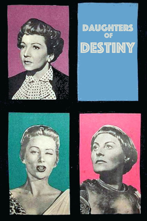 Daughters of Destiny Poster
