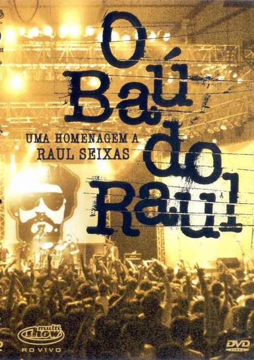 O Baú do Raul - Uma Homenagem a Raul Seixas Poster