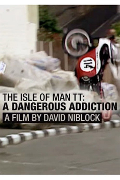 Isle of Man TT: A Dangerous Addiction Poster