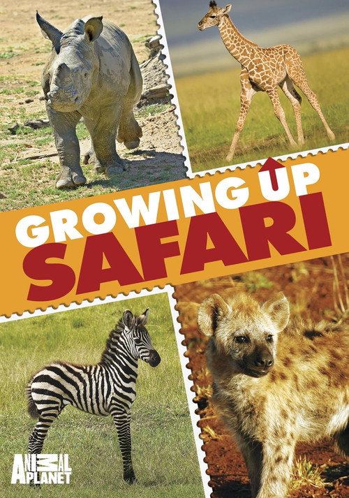Animal Planet: Growing Up Safari Poster