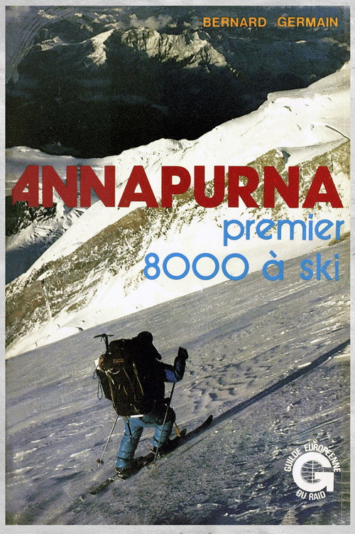 Annapurna, premier 8000 à ski Poster