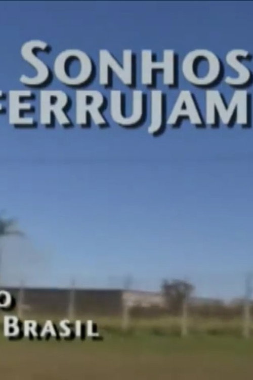 Sonhos Enferrujam – Gurgel e o Carro do Brasil Poster