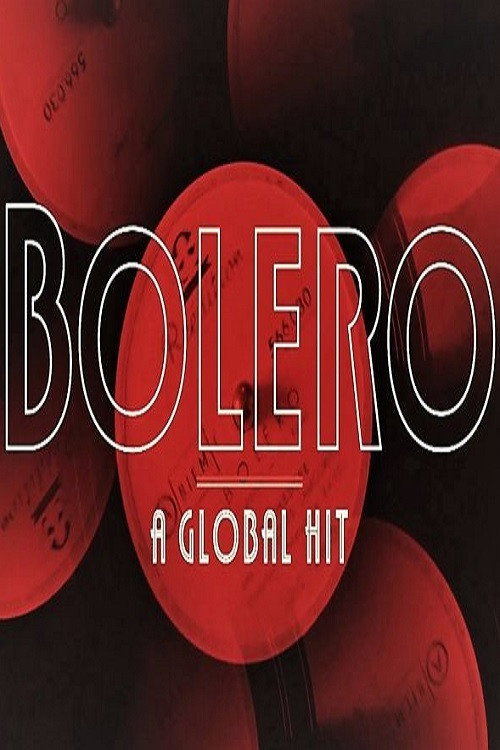Bolero: A Global Hit Poster