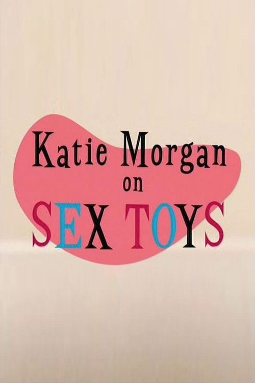 Katie Morgan on Sex Toys Poster