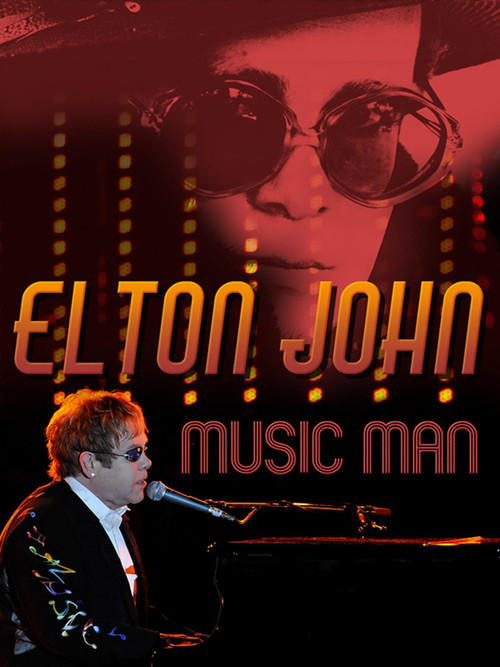 Elton John: Music Man Poster