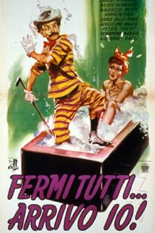 Fermi tutti... arrivo io! Poster