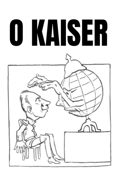 O Kaiser Poster