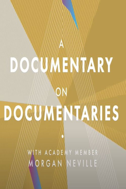 A Documentary on Documentaries Poster