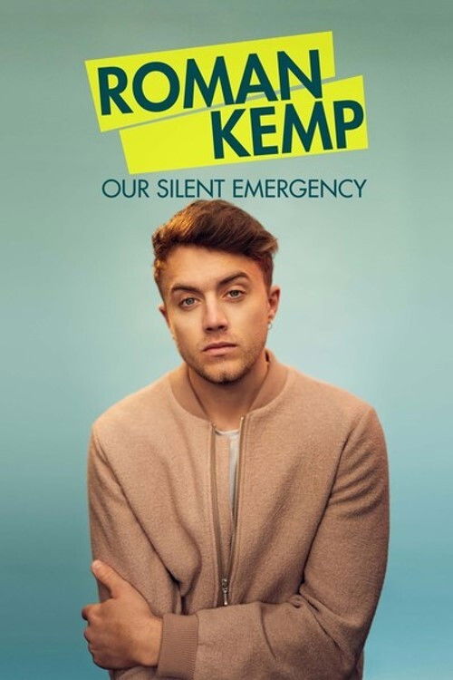 Roman Kemp: Our Silent Emergency Poster
