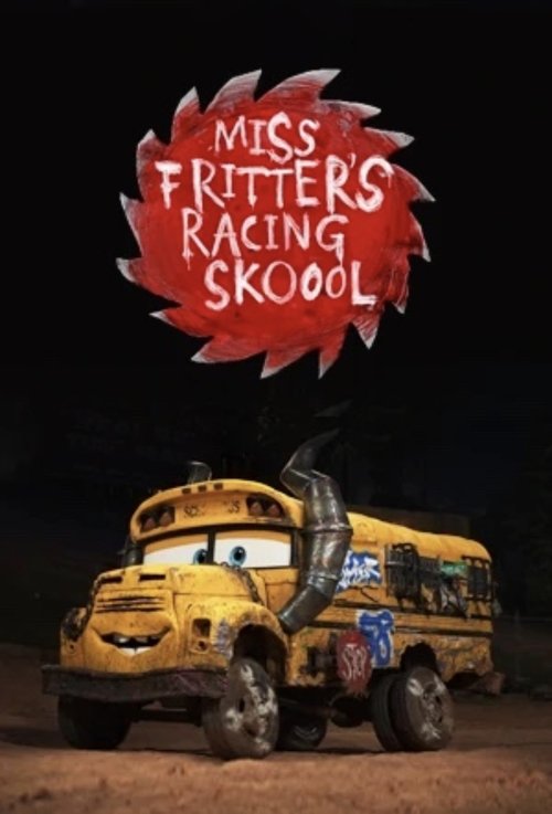 Miss Fritter's Racing Skoool Poster