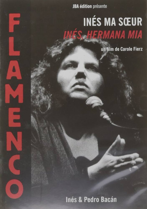 Inés, Hermana Mía Poster