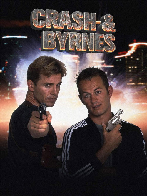 Crash and Byrnes Poster