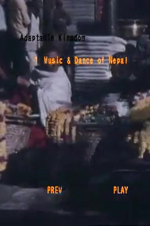 Adaptable Kingdom: Music and Dance from Nepal Poster