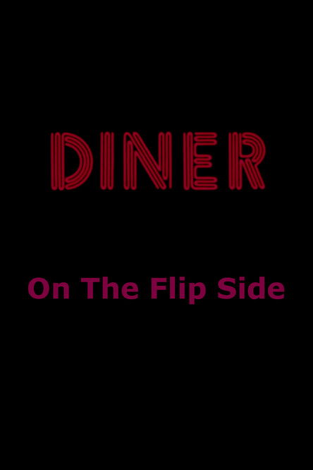 Diner: On The Flip Side Poster