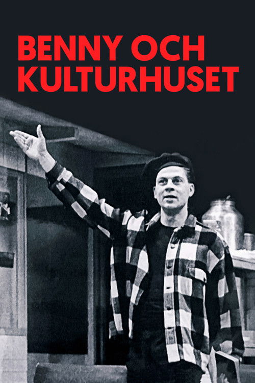 Benny och kulturhuset Poster