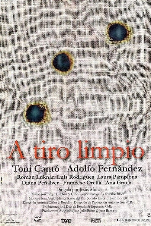 A tiro limpio Poster