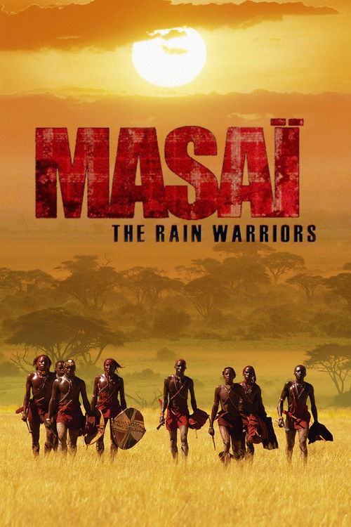 Masai and the Rain Warriors Poster