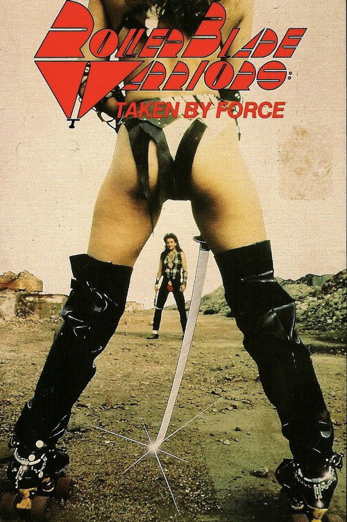 Roller Blade Warriors: Taken by Force Poster