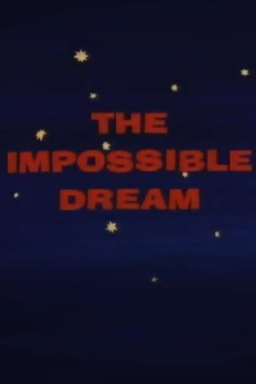 The Impossible Dream Poster