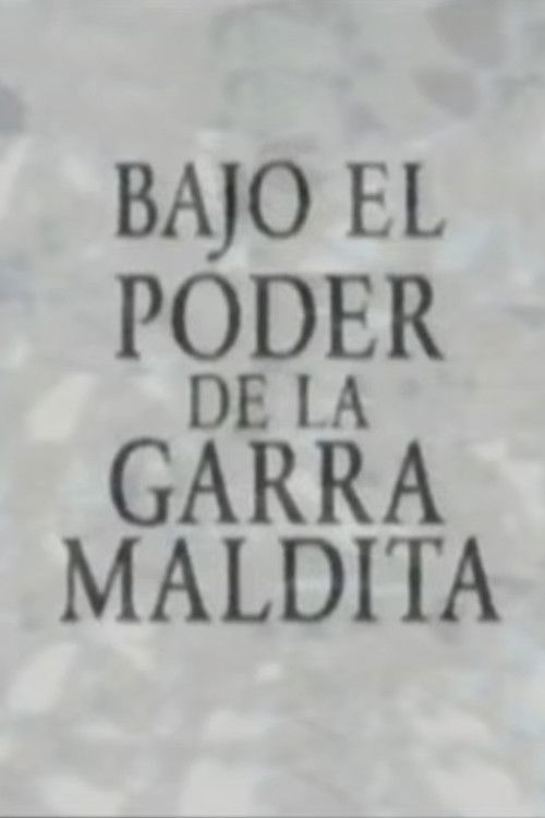 Bajo el poder de la garra maldita Poster