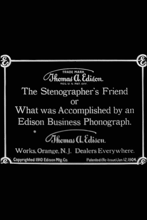 The Stenographer's Friend; Or, What Was Accomplished by an Edison Business Phonograph Poster