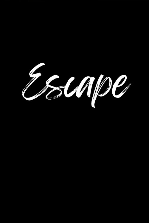 Escape Poster