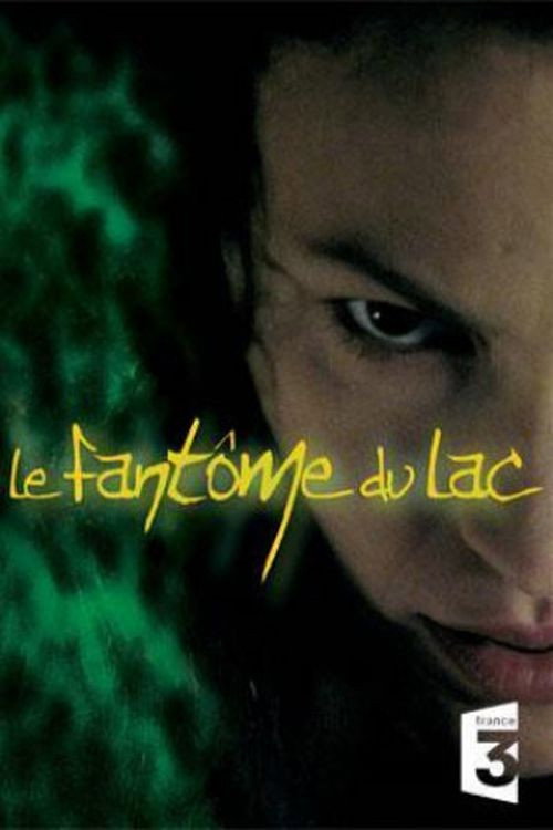 Le fantôme du lac Poster
