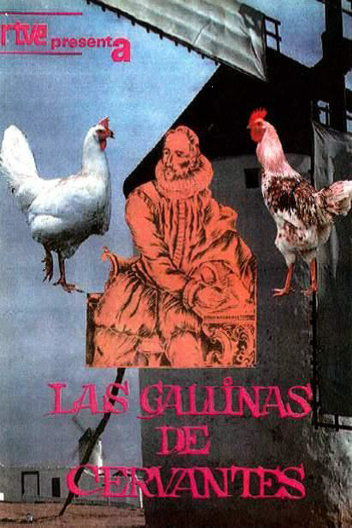 Las gallinas de Cervantes Poster