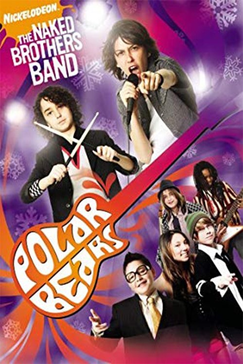 The Naked Brothers Band: Polar Bears Poster