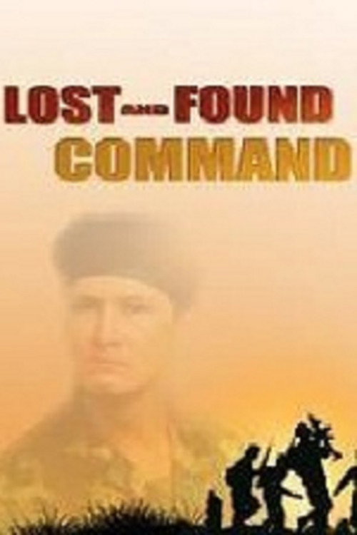Lost and Found Command: Rebels Without Because Poster